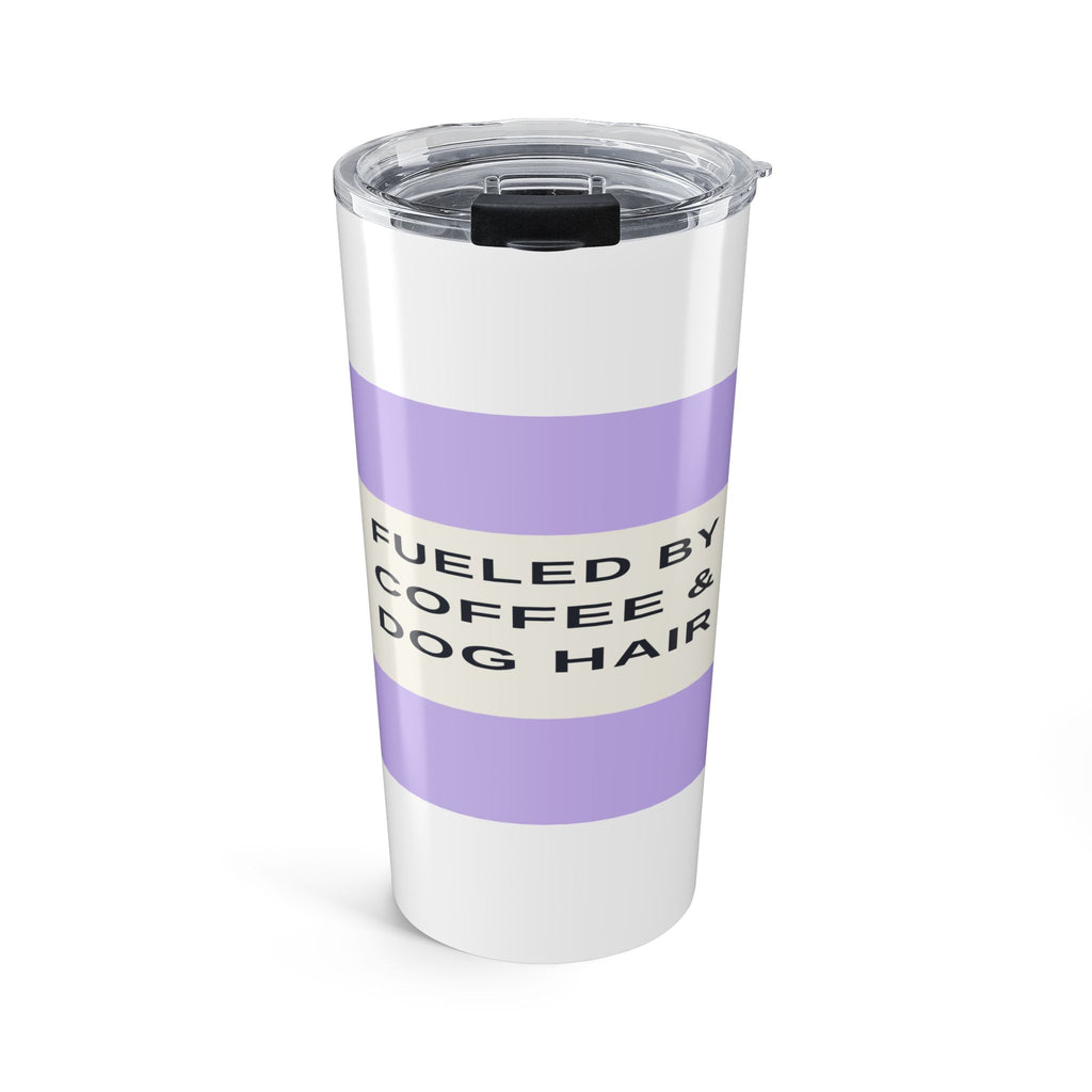 Fueled by Coffee & Dog Hair Tumbler - 20oz Skinny Tumbler for Dog Moms